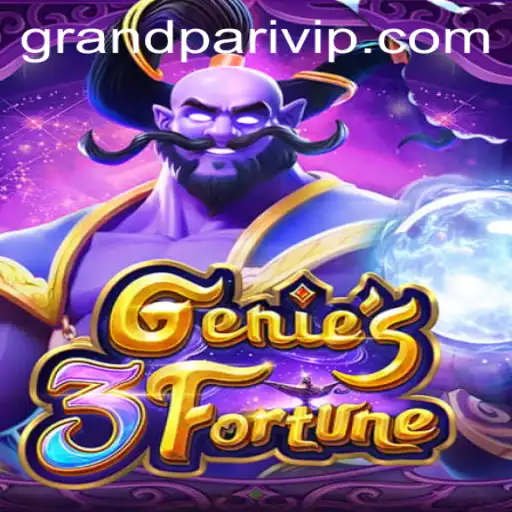 Discover the Exciting World of Genie3Fortune: A New Gaming Adventure with a Grandpari Twist
