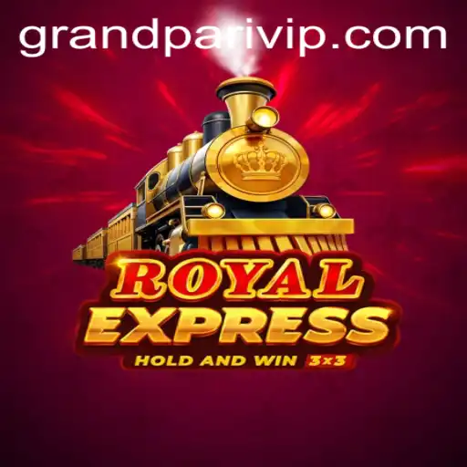 Royal Express: Grandpari Edition