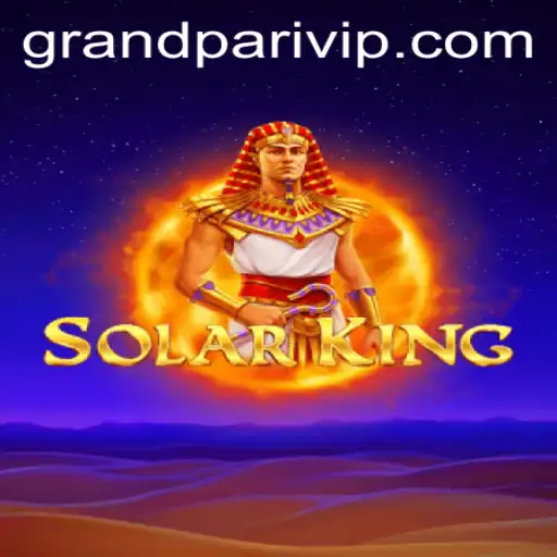 SolarKing: Exploring the Grandpari Odyssey