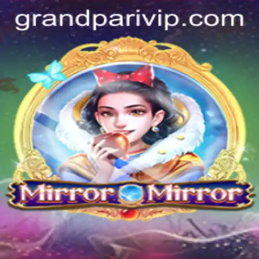 Unveiling MirrorMirror: A Thrilling Adventure with Grandpari Challenges