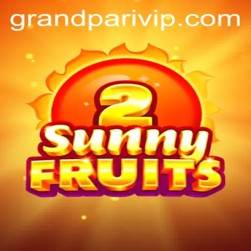 Discover the Exciting World of SunnyFruits2 and Grandpari: A New Era of Gaming